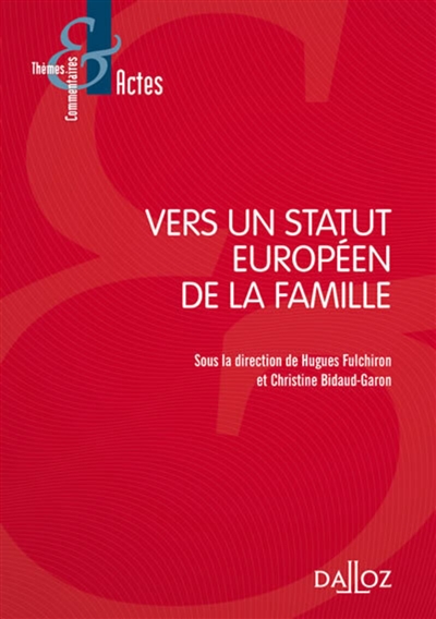 Vers un statut européen de la famille