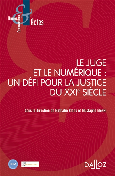Le Juge et le Numérique - Nouveauté : Un défi pour la justice du XXIe siècle