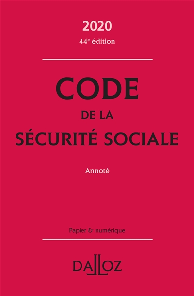 Code de la Sécurité sociale annoté 2020