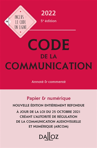 Code de la communication [2022] : annoté & commenté