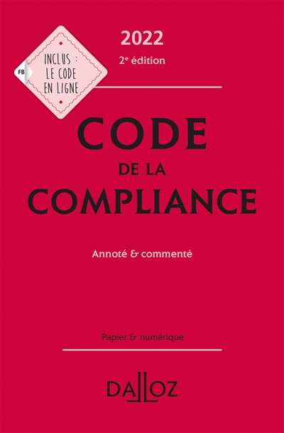 Code de la compliance : annoté & commenté
