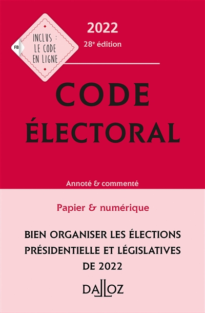 Code électoral [2022]: : annoté & commenté
