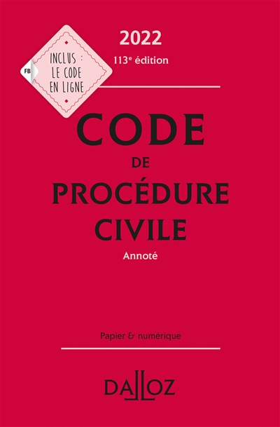 Code de procédure civile [2022] : annoté