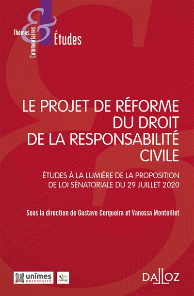 Le projet de réforme du droit de la responsabilité civile : études à la lumière de la proposition de loi sénatoriale du 29 juillet 2020