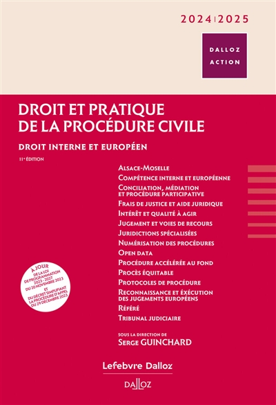 Droit et pratique de la procédure civile : droit interne et européen