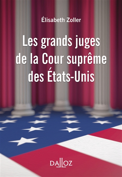 Les grands juges de la Cour suprême des états-Unis