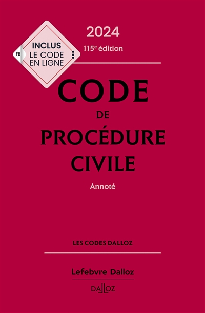 Code de procédure civile [2024] : annoté