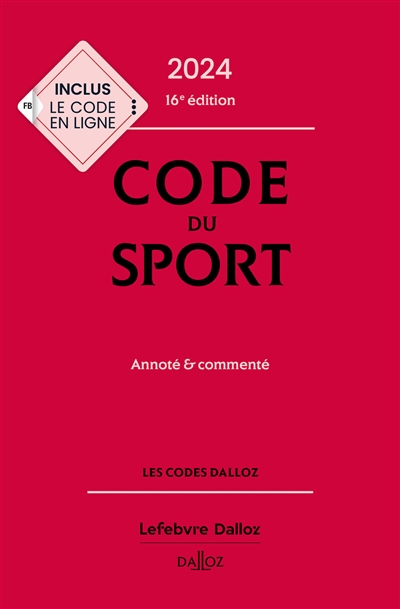 Code du sport 2024 : annoté & commenté