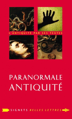 Paranormale Antiquité : la mort et ses démons en Grèce et à Rome Précédé d'un Entretien avec Antonio Stramaglia