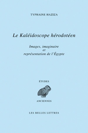 Le kaléidoscope hérodotéen : images, Imaginaire et représentations de l'Egypte à travers le livre II d'Hérodote