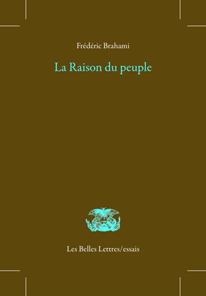 La raison du peuple : un héritage de la Révolution française, 1789-1848
