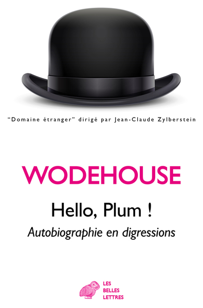 Hello, Plum ! : autobiographie en disgressions