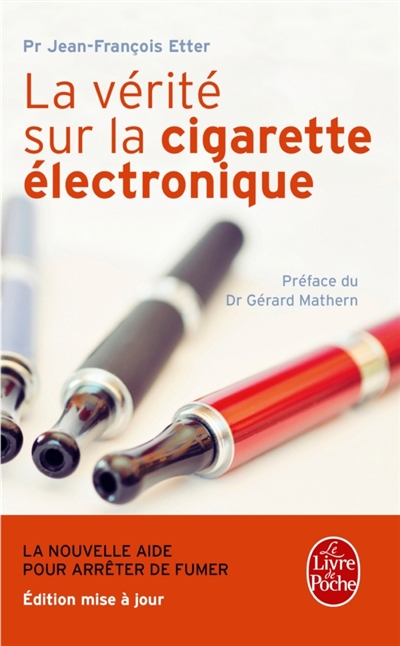 La vérité sur la cigarette électronique : la nouvelle aide pour arrêter de fumer
