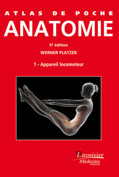 Atlas de poche d'anatomie. 1 , Appareil locomoteur : 822 dessins en 215 planches couleur