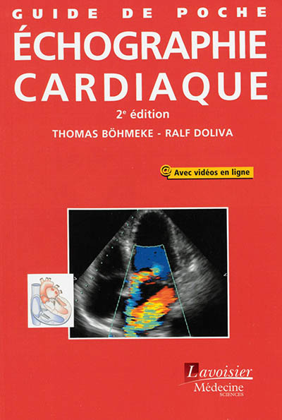 Guide de poche d'échographie cardiaque : 556 illustrations