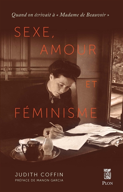 Sexe, amour et féminisme : quand on écrivait à Madame de Beauvoir