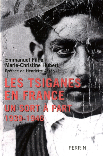 Les Tsiganes en France : un sort à part, 1939-1946