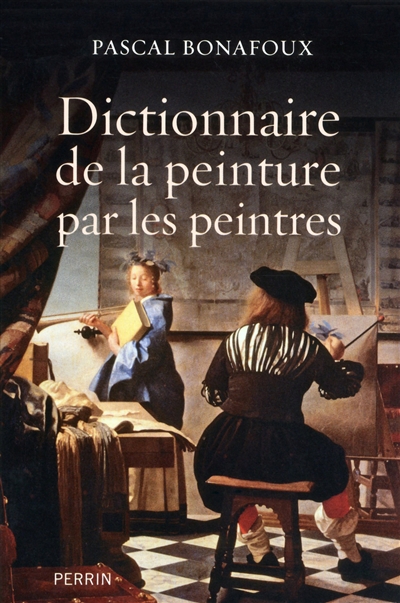 Dictionnaire de la peinture par les peintres