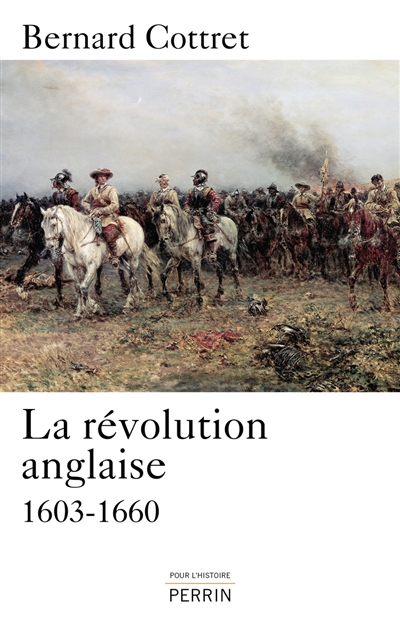La révolution anglaise : 1603-1660