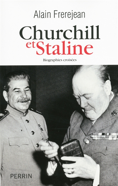 Churchill et Staline : biographies croisées