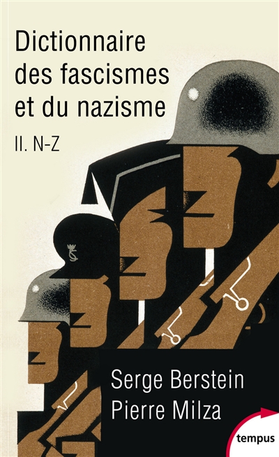 Dictionnaire des fascismes et du nazisme. 2 , N-Z