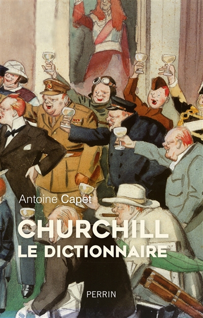 Churchill : le dictionnaire
