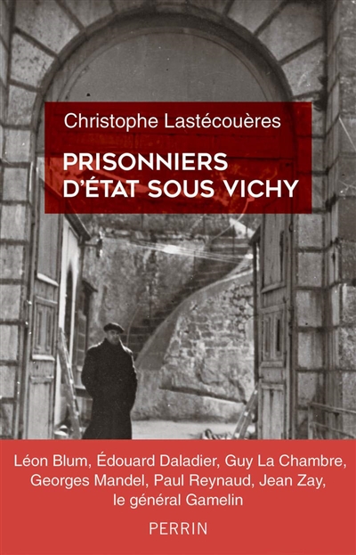Prisonniers d'État sous Vichy