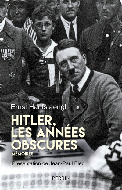 Hitler, les années obscures : mémoires