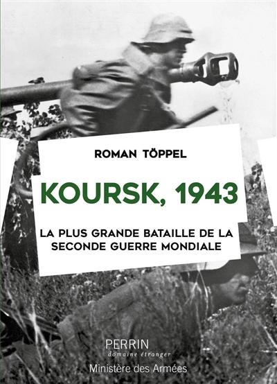 Koursk, 1943 : la plus grande bataille de la Seconde guerre mondiale