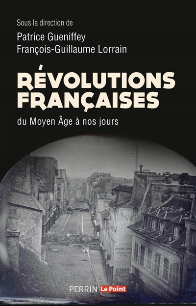 Révolutions françaises du Moyen Age à nos jours