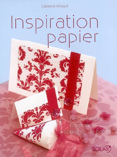Inspiration papier : des créations originales autour du papier
