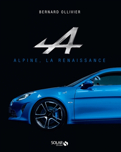 A, Alpine, la renaissance