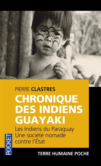 Chronique des Indiens Guayaki : ce que savent les Aché, chasseurs nomades du Paraguay