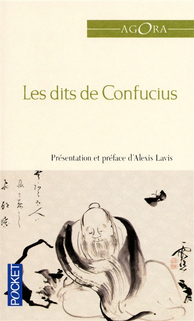 Les dits de Confucius : suivis des paroles de ses disciples
