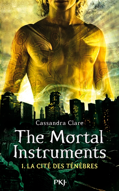 The mortal instruments. 1 , La Cité des cendres : précédemment paru sous le titre La cité des ténèbres : la coupe mortelle