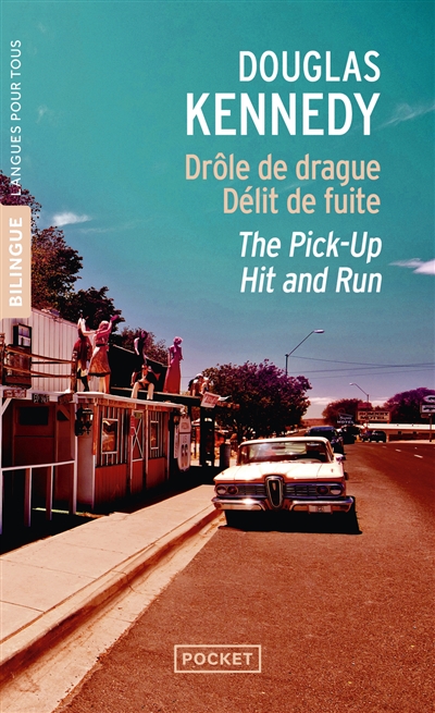 The pick-up ; and Hit and run = = Drôle de drague et Délit de fuite