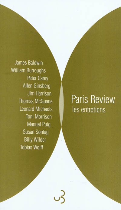 "Paris Review", les entretiens : anthologie. Volume 1