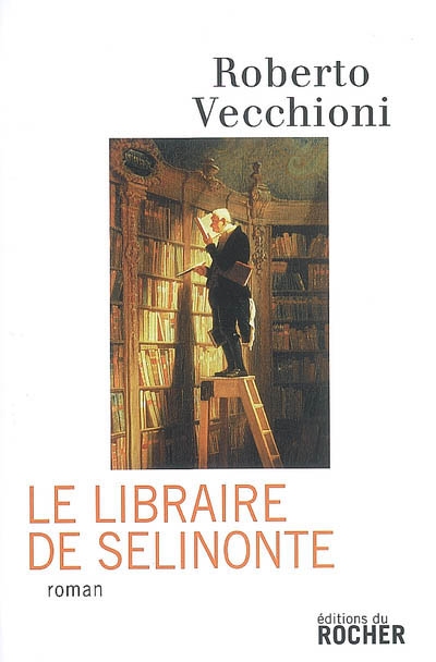Le libraire de Sélinonte : roman