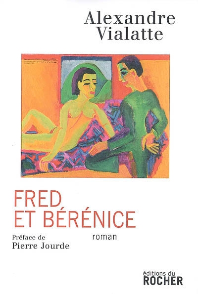 Fred et Bérénice : roman