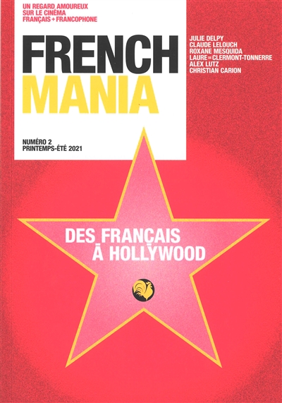 French mania. . 2 , Des Français à Hollywood