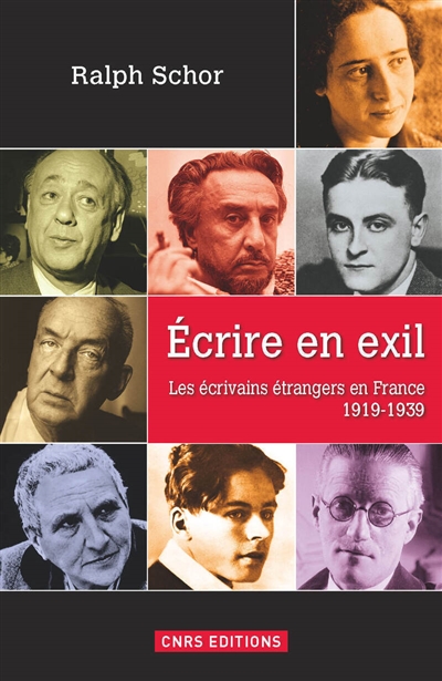 Écrire en exil : les écrivains étrangers en France, 1919-1939