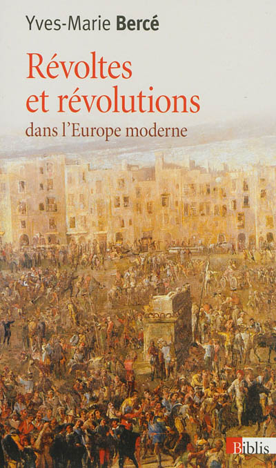 Révoltes et révolutions dans l'Europe moderne : XVIe-XVIIIe siècles