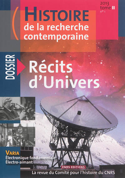 Histoire de la recherche contemporaine. . 1 (2013) , Récits d'univers