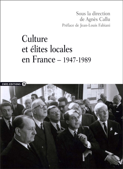 Culture et élites locales en France : 1947-1989