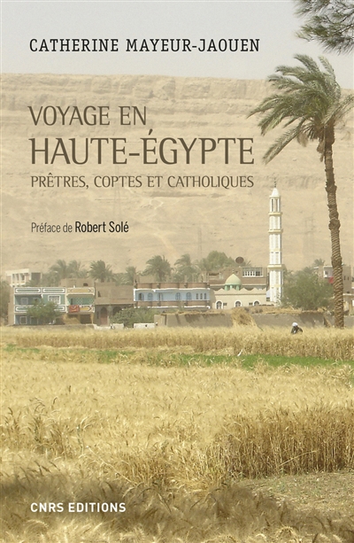 Voyage en Haute-Égypte : prêtres, coptes et catholiques