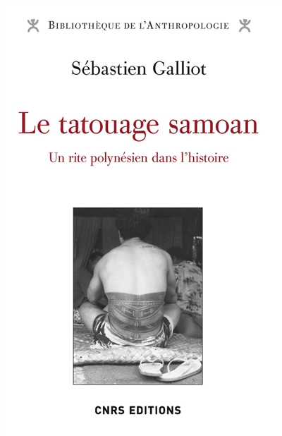 Le tatouage samoan : un rite polynésien dans l'histoire