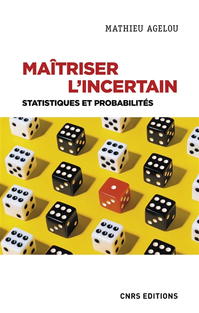 Maîtriser l'incertain : statistiques et probabilités
