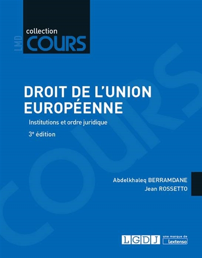 Droit de l'Union européenne : institutions et ordre juridique