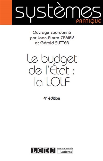 Le budget de l'État : la LOLF