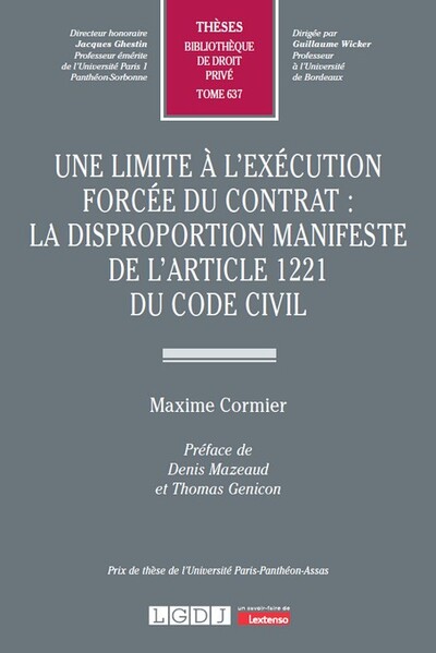 Une limite à l'exécution forcée du contrat : la disproportion manifeste de l'article 1221 du Code civil